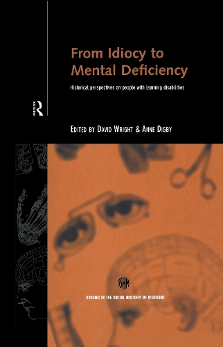 Бумажная книга «From Idiocy to Mental Deficiency: Historical Perspectives on People with Learning Disabilities» - фото №1