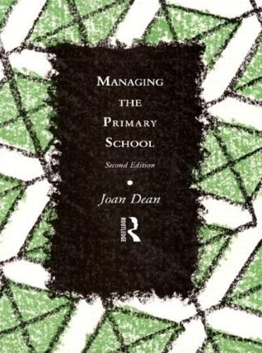 Бумажная книга «Managing the Primary School», автор Джоан Дин - фото №1