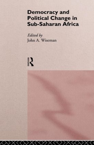Бумажная книга «Democracy and Political Change in Sub-Saharan Africa» - фото №1