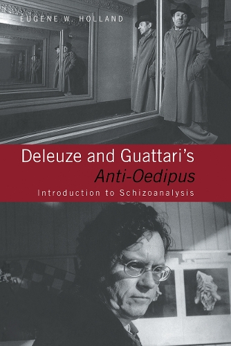 Паперова книга «Deleuze and Guattari's Anti-Oedipus: Introduction to Schizoanalysis», автор Юджин В. Холланд - фото №1