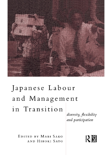 Бумажная книга «Japanese Labour and Management in Transition: Diversity, Flexibility and Participation» - фото №1