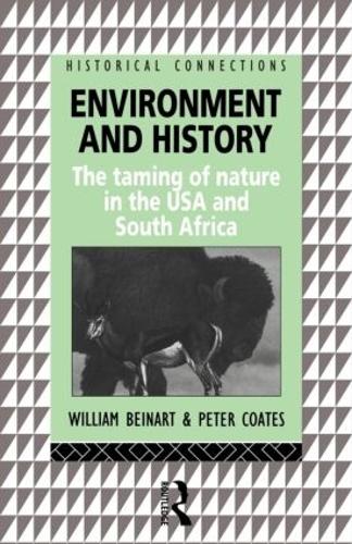 Бумажная книга «Environment and History: The taming of nature in the USA and South Africa», автор Питер Коутс - фото №1