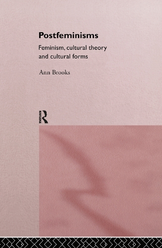 Паперова книга «Postfeminisms: Feminism, Cultural Theory and Cultural Forms», автор Енн Брукс - фото №1