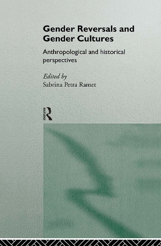 Бумажная книга «Gender Reversals and Gender Cultures: Anthropological and Historical Perspectives» - фото №1
