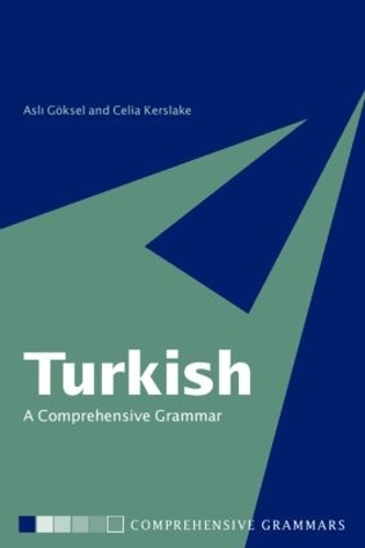 Паперова книга «Turkish: A Comprehensive Grammar», авторів Аслі Гексель, Селія Керслэйк - фото №1