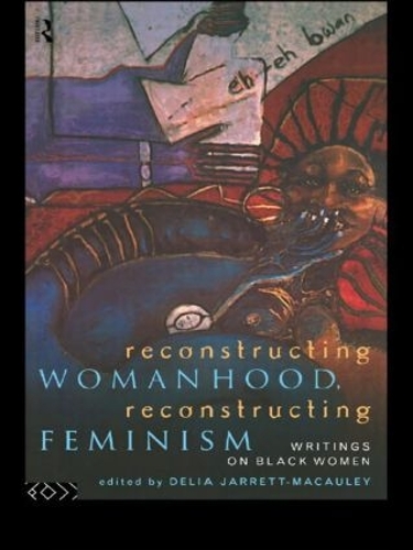 Бумажная книга «Reconstructing Womanhood, Reconstructing Feminism: Writings on Black Women» - фото №1