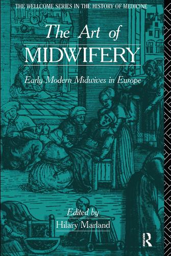 Бумажная книга «The Art of Midwifery: Early Modern Midwives in Europe» - фото №1