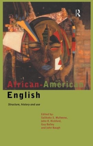 Бумажная книга «African-American English: Structure, History and Use» - фото №1
