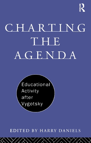 Бумажная книга «Charting the Agenda: Educational Activity after Vygotsky» - фото №1