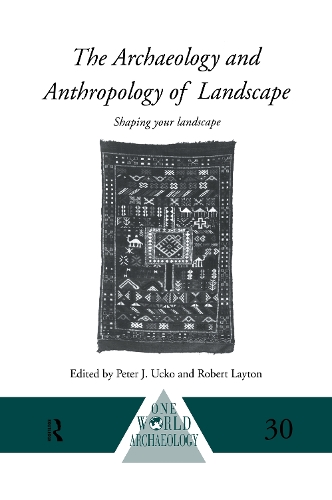 Бумажная книга «The Archaeology and Anthropology of Landscape: Shaping Your Landscape» - фото №1