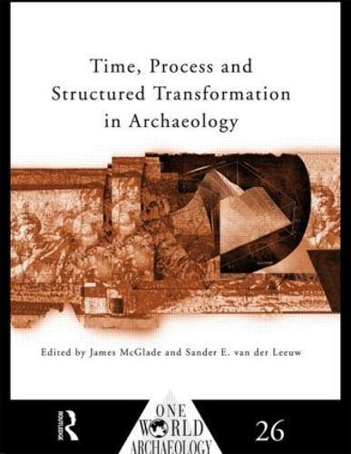 Паперова книга «Time, Process and Structured Transformation in Archaeology» - фото №1