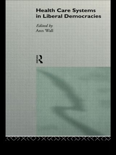 Паперова книга «Health Care Systems in Liberal Democracies» - фото №1