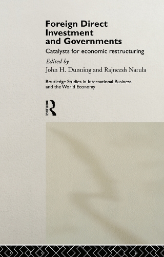 Бумажная книга «Foreign Direct Investment and Governments: Catalysts for economic restructuring», авторов Джон Даннинг, Раджниш Нарула - фото №1