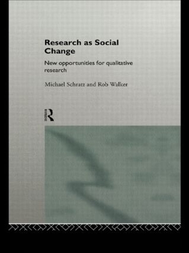Бумажная книга «Research as Social Change: New Opportunities for Qualitative Research», автор Михаэль Шратц - фото №1