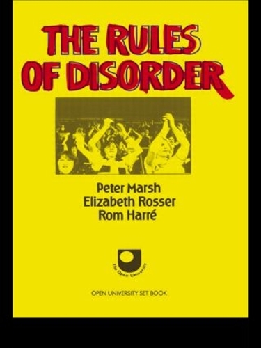 Бумажная книга «The Rules of Disorder», авторов Элизабет Россер, Питер Марш, Ром Харре - фото №1