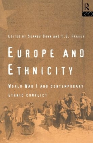 Бумажная книга «Europe and Ethnicity: The First World War and Contemporary Ethnic Conflict» - фото №1