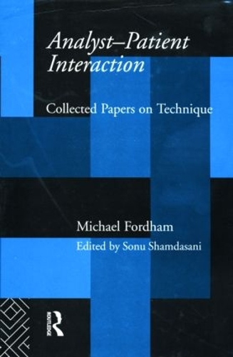 Паперова книга «Analyst-Patient Interaction: Collected Papers on Technique», автор Майкл Фордхем - фото №1