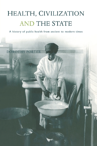Бумажная книга «Health, Civilization and the State: A History of Public Health from Ancient to Modern Times», автор Дороти Портер - фото №1