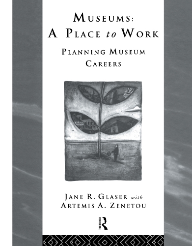 Бумажная книга «Museums: A Place to Work: Planning Museum Careers» - фото №1
