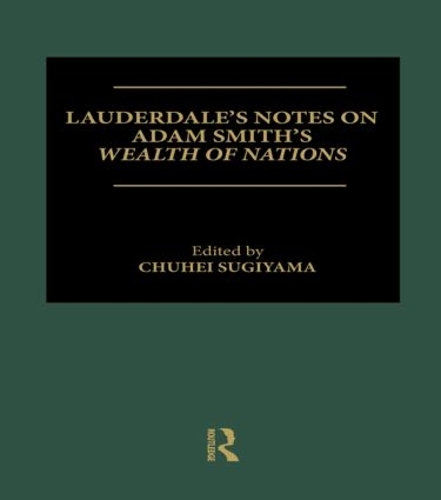 Бумажная книга «Lauderdale's Notes on Adam Smith's Wealth of Nations» - фото №1