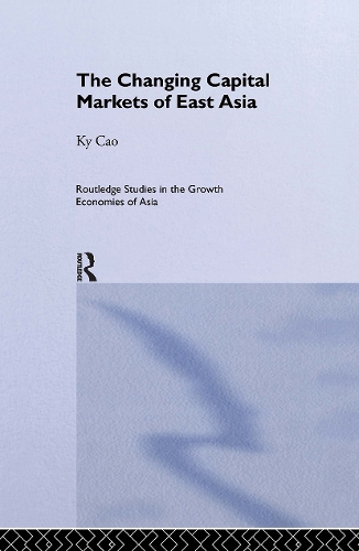 Бумажная книга «The Changing Capital Markets of East Asia» - фото №1