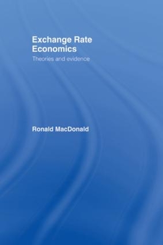 Бумажная книга «Exchange Rate Economics: Theories and Evidence», автор Рональд Макдональд - фото №1