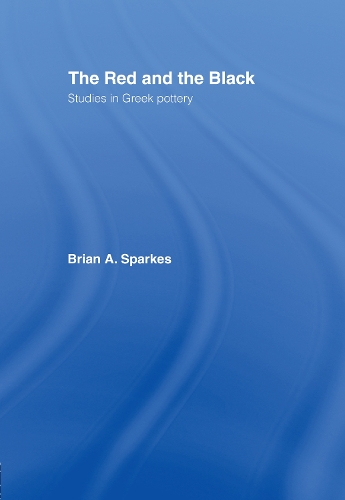 Бумажная книга «The Red and the Black: Studies in Greek Pottery», автор Брайан А. Спаркес - фото №1
