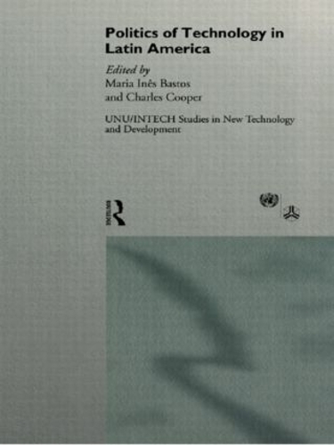 Бумажная книга «The Politics of Technology in Latin America» - фото №1