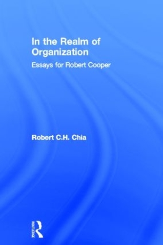 Бумажная книга «In the Realm of Organisation: Essays for Robert Cooper» - фото №1
