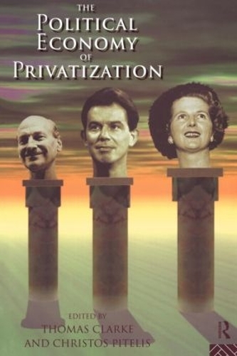 Паперова книга «The Political Economy of Privatization» - фото №1