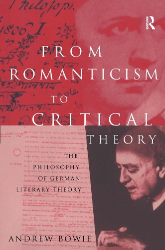 Паперова книга «From Romanticism to Critical Theory: The Philosophy of German Literary Theory», автор Ендрю Боуї - фото №1