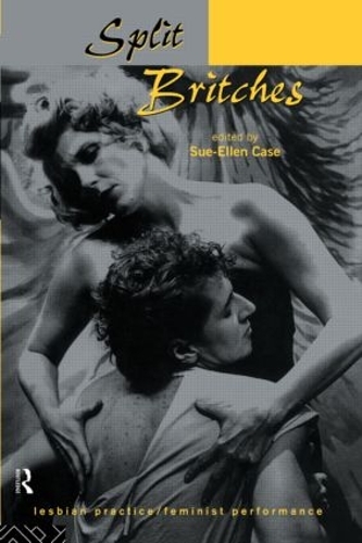 Бумажная книга «Split Britches: Lesbian Practice/Feminist Performance» - фото №1