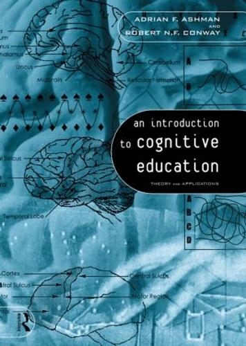 Бумажная книга «An Introduction to Cognitive Education: Theory and Applications», авторов Адриан Эшман, Роберт Конвей - фото №1