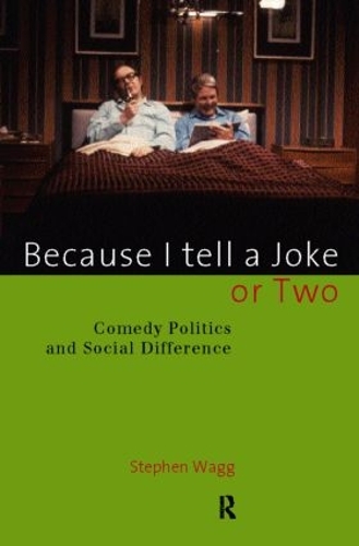 Паперова книга «Because I Tell a Joke or Two: Comedy, Politics and Social Difference» - фото №1