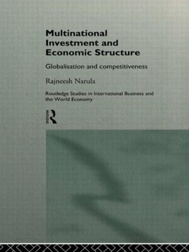 Паперова книга «Multinational Investment and Economic Structure: Globalisation and Competitiveness», автор Раджніш Нарула - фото №1