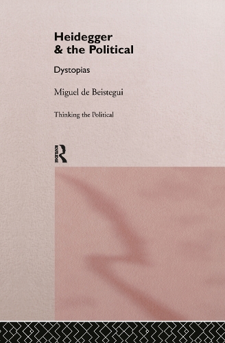 Бумажная книга «Heidegger and the Political», автор Мигель де Бистегуи - фото №1