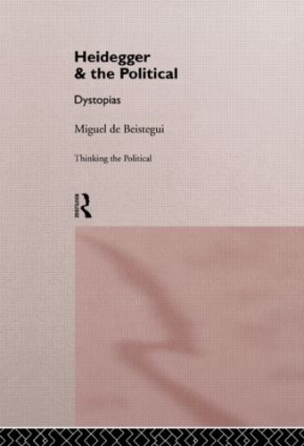 Бумажная книга «Heidegger and the Political», автор Мигель де Бистегуи - фото №1
