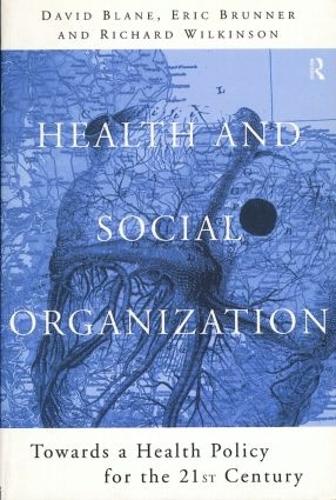 Бумажная книга «Health and Social Organization: Towards a Health Policy for the 21st Century» - фото №1