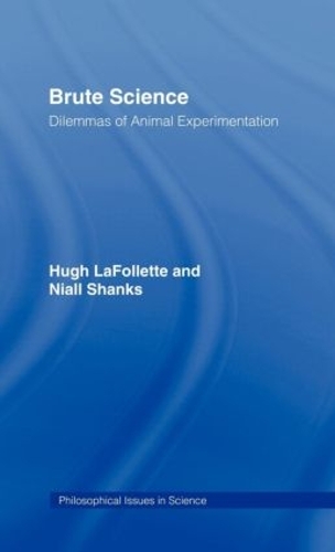 Бумажная книга «Brute Science: Dilemmas of Animal Experimentation», автор Ниалл Шэнкс - фото №1