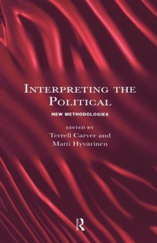 Паперова книга «Interpreting the Political: New Methodologies» - фото №1
