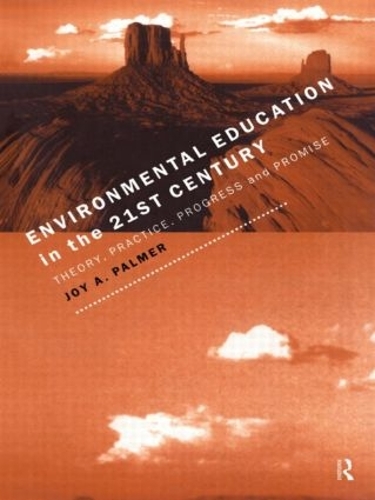 Бумажная книга «Environmental Education in the 21st Century: Theory, Practice, Progress and Promise», автор Джой Палмер - фото №1