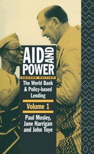 Бумажная книга «Aid and Power - Vol 1: The World Bank and Policy Based Lending», автор Джейн Харриган - фото №1
