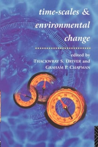 Бумажная книга «Timescales and Environmental Change» - фото №1