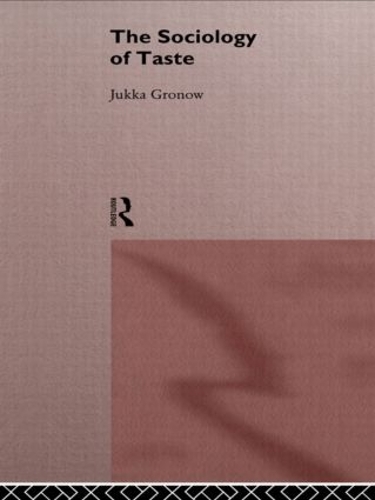 Бумажная книга «The Sociology Of Taste», автор Юкка Гронов - фото №1