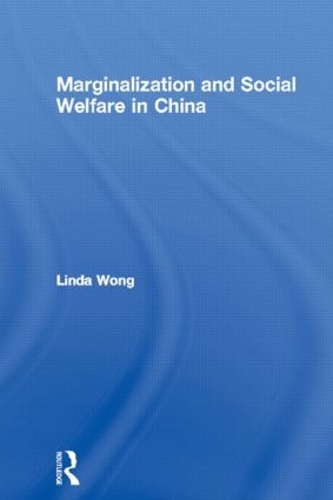 Бумажная книга «Marginalization and Social Welfare in China», автор Линда Вонг - фото №1