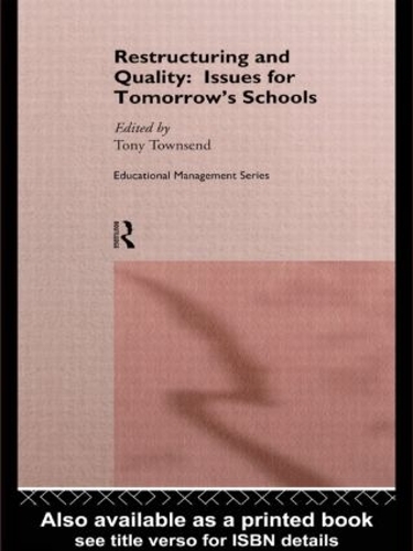 Бумажная книга «Restructuring and Quality: Issues for Tomorrow's Schools» - фото №1