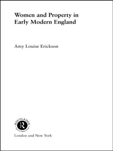 Бумажная книга «Women and Property: In Early Modern England», автор Эми Луиза Эриксон - фото №1