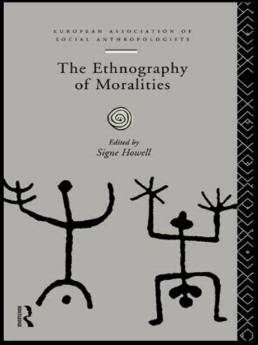Паперова книга «The Ethnography of Moralities» - фото №1