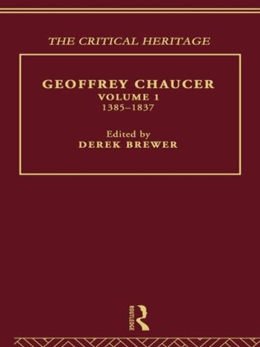 Паперова книга «Geoffrey Chaucer: The Critical Heritage Volume 1 1385-1837», автор Дерек Брюер - фото №1