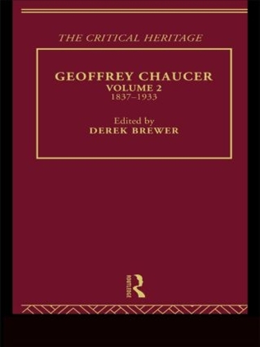 Паперова книга «Geoffrey Chaucer: The Critical Heritage Volume 2 1837-1933», автор Дерек Брюер - фото №1